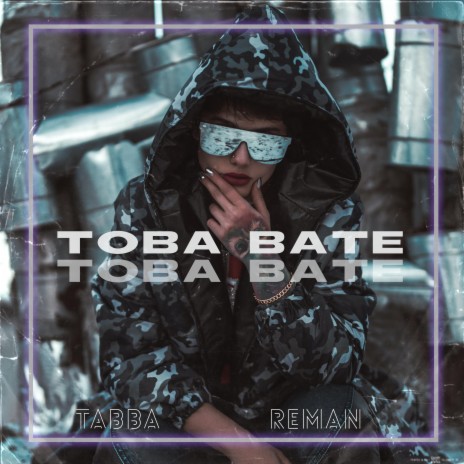 Toba Bate ft. ReMan | Boomplay Music