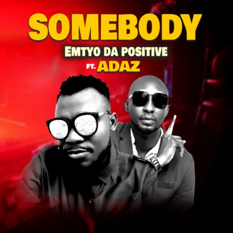 Somebody (feat. Adaz)