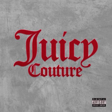 Juicy Couture | Boomplay Music