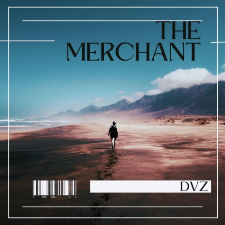 The Merchant | Boomplay Music
