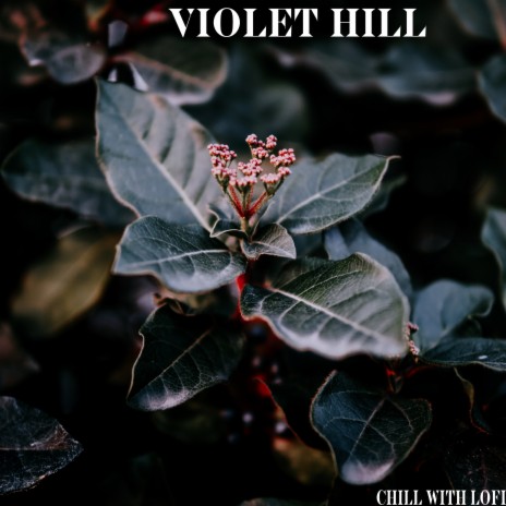 Violet Hill ft. Cidus & Emil Lonam | Boomplay Music