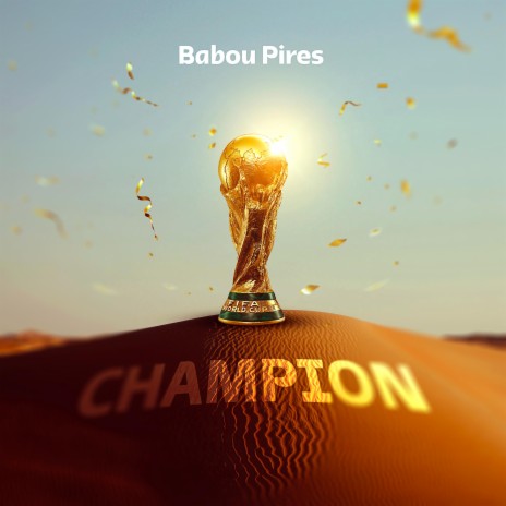 Champion (World Cup Soundtrack) | Boomplay Music