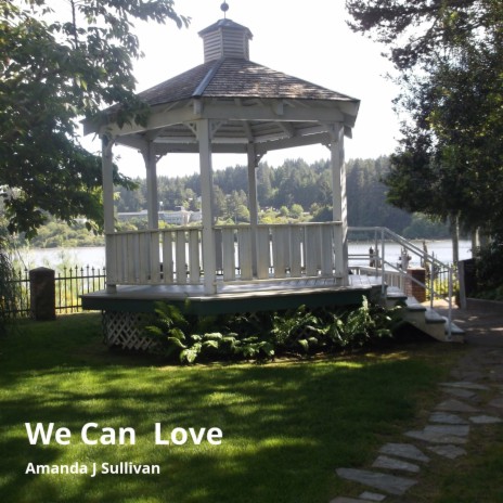 We Can Love | Boomplay Music