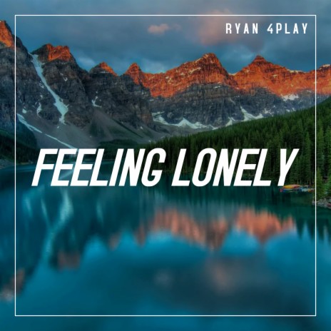 Feeling Lonely | Boomplay Music