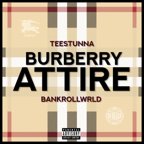 Burberry Attire ft. Tee Stunna | Boomplay Music