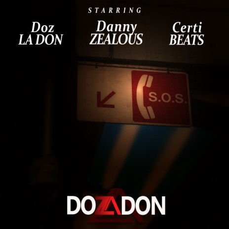 SOS ft. Danny Zealous | Boomplay Music