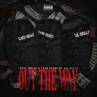 Out The Way