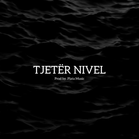 Tjetër Nivel | Boomplay Music