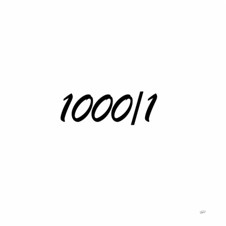 1000/1 | Boomplay Music