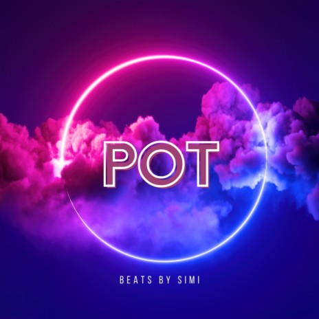 pot | Boomplay Music