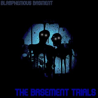 The Basement Trials (2024 Remaster)