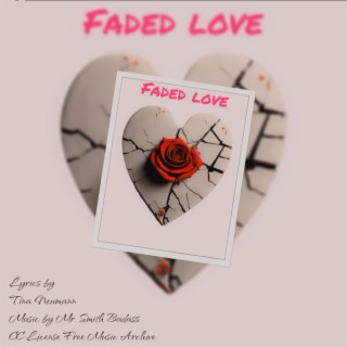 FADED LOVE