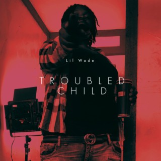 Troubled Child (Official Audio)