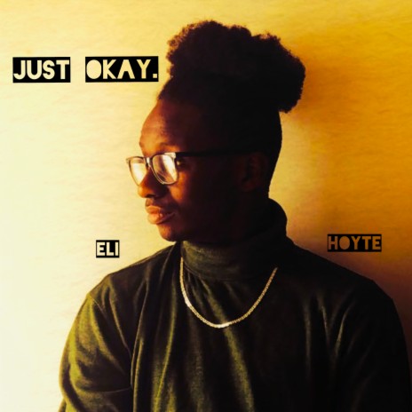 Just Okay. | Boomplay Music