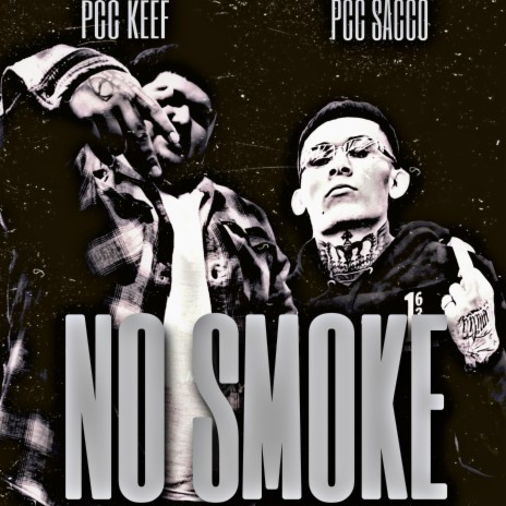 No Smoke ft. PCC Sacco | Boomplay Music