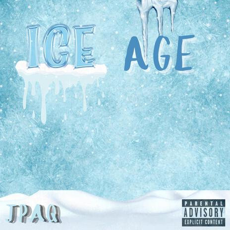 Ice Age | Boomplay Music