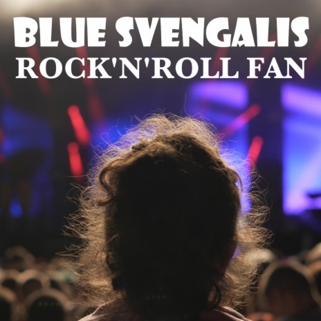 Rock'n'Roll Fan | Boomplay Music