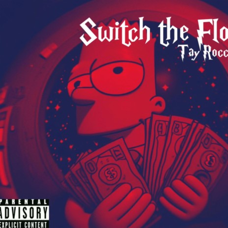 Switch the Floww | Boomplay Music