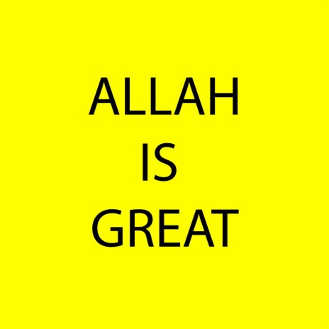 Allah is great | Boomplay Music