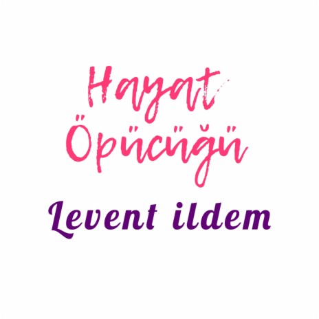 Hayat Öpücüğü