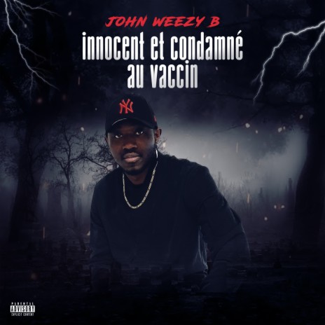 Innocent et condamné au vaccin | Boomplay Music