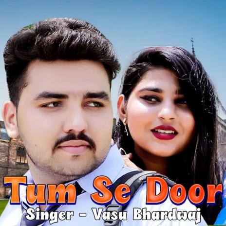 Tum Se Door | Boomplay Music