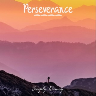 Perseverance (Remastered)