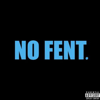 No Fent