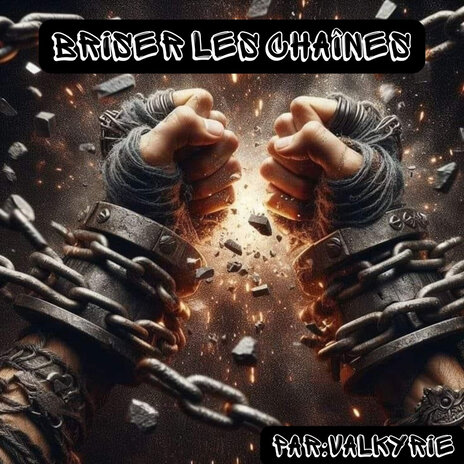 Briser les chaînes | Boomplay Music