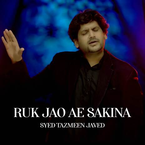 Ruk Jao Ae Sakina | Boomplay Music