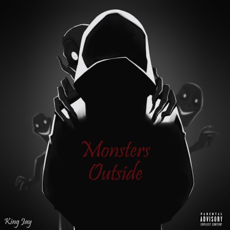 Monsters Outside | Boomplay Music