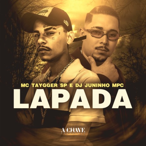 Lapada ft. Dj Juninho MPC | Boomplay Music