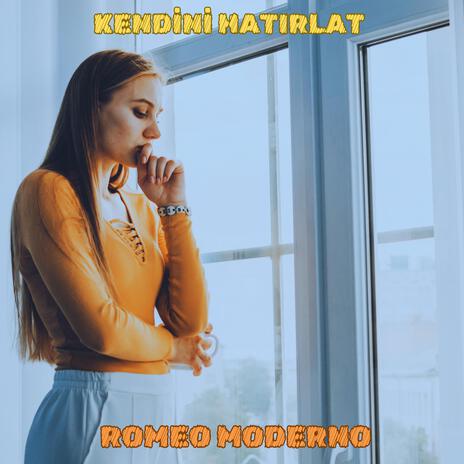 Kendini Hatırlat | Boomplay Music