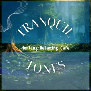 Healing Relaxing Cafe