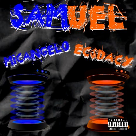 SAMUEL ft. Ec$Dacy | Boomplay Music