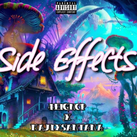 Side Effects ft. MajixSantana | Boomplay Music