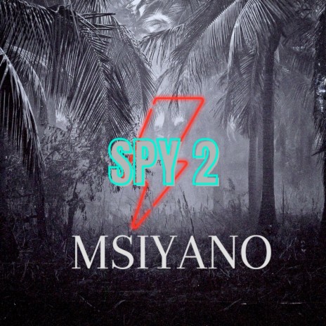 Spy 2 | Boomplay Music