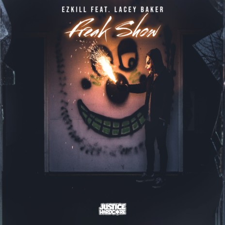 Freak Show (Original Mix) ft. Lacey Baker