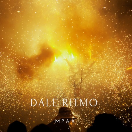 Dale Ritmo | Boomplay Music