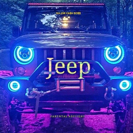 Major Cash Jeep | Boomplay Music