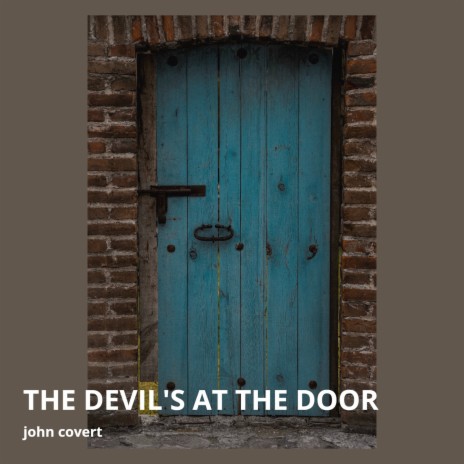 The Devils at the Door | Boomplay Music