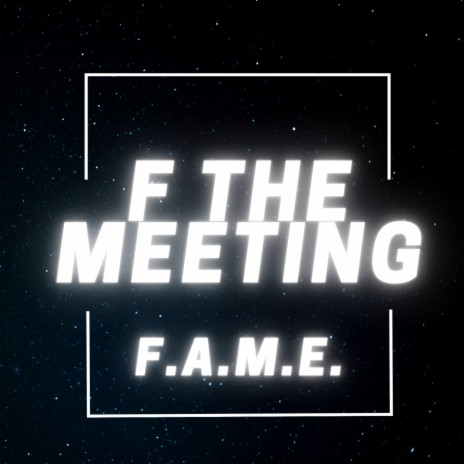 F The Meeting | Boomplay Music