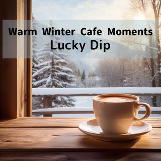 Warm Winter Cafe Moments