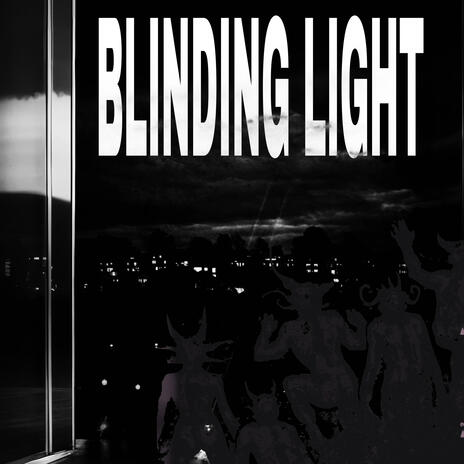 BLINDING LIGHT ft. Nex | Boomplay Music