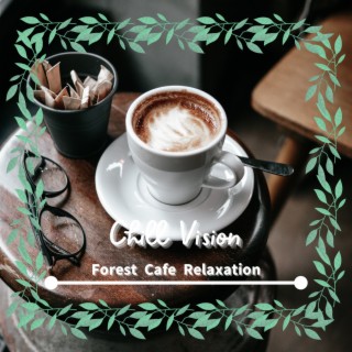 Forest Cafe Relaxation