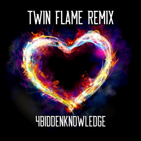 Twin Flame (Remix)