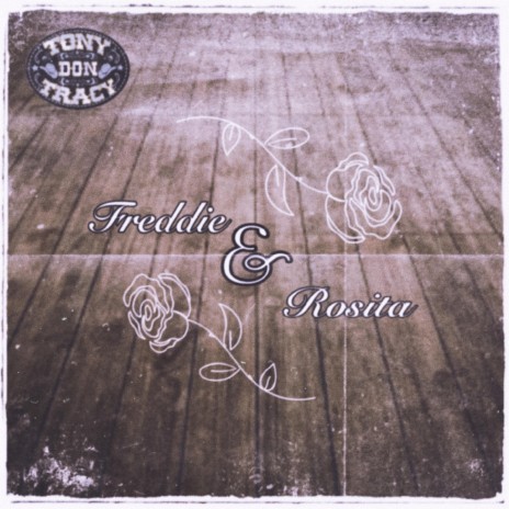 Freddie & Rosita | Boomplay Music