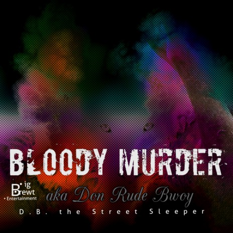 Bloody Murder | Boomplay Music