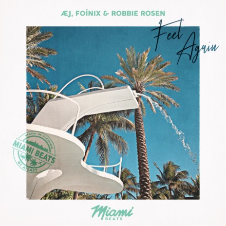 Feel Again ft. Foínix & Robbie Rosen | Boomplay Music