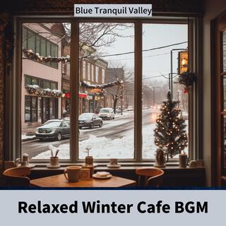 Relaxed Winter Cafe Bgm